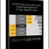 Perfecting Execution and Trade Management 2 Day Masterclass