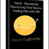 Sarah – Shecantrade – Maximizing Your Success Trading Puts and Calls