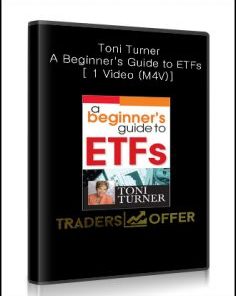 Toni Turner - A Beginner's Guide to ETFs