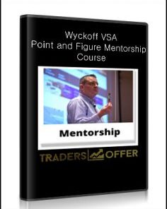 Wyckoff VSA - Point and Figure Mentorship Course