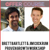Brett Bartlett & Jim Cockrum – Proven Growth Workshop
