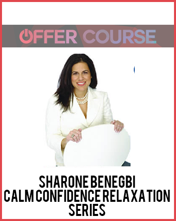Sharone Benegbi – Calm Confidence Relaxation Series