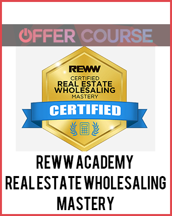 REWW Academy – Real Estate Wholesaling Mastery
