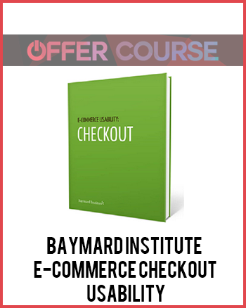 Baymard Institute – E-Commerce Checkout Usability