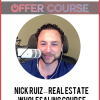 Nick Ruiz – Real Estate Wholesaling Course