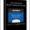 Activedaytrader - Bond Trading Bootcamp