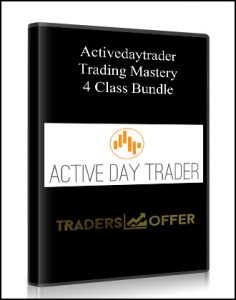 Activedaytrader - Trading Mastery - 4 Class Bundle