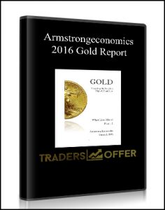 Armstrongeconomics - 2016 Gold Report
