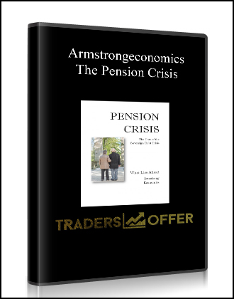 Armstrongeconomics - The Pension Crisis
