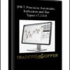 BWT Precision Autotrader, Indicators and Bar Types v7.3.0.8