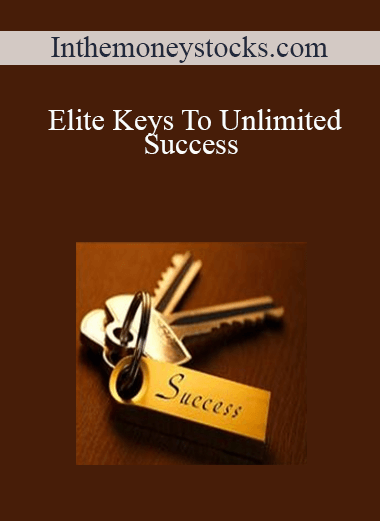 Inthemoneystocks.com - Elite Keys To Unlimited Success