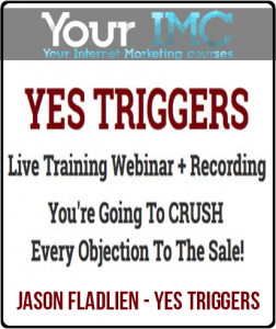 Jason Fladlien - Yes Triggers
