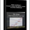 Mike Albright – Chart Analysis Boot Camp Course Webinar