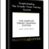 Simplertrading - The Simpler Trend Trading System