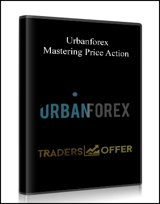 Urbanforex - Mastering Price Action