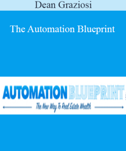 Dean Graziosi – The Automation Blueprint