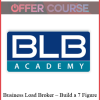 Business Load Broker – Build a 7 Figure Biz As a FB Lead Generation Broker