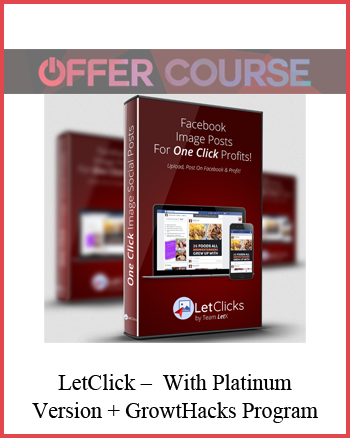 LetClick –  With Platinum Version + GrowtHacks Program