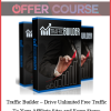 Traffic Builder – Drive Unlimited Free Traffic To Your Affiliate Sites and Ecom Stores – Say Goodbye To Paid Traffic