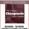 Ben Adkins – The 6 Magic Chiropractic Funnels Platinum
