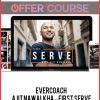 Evercoach – Ajit Nawalkha – First Serve
