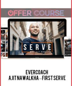 Evercoach – Ajit Nawalkha – First Serve