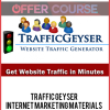 Traffic Geyser – Internet Marketing Materials