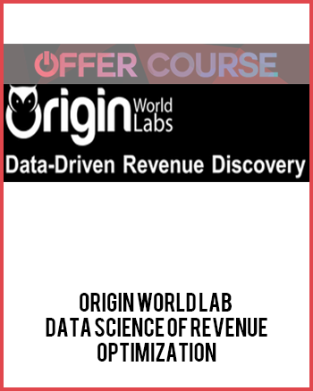 Origin World Lab – Data Science of Revenue Optimization