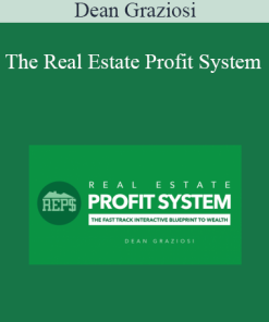 Dean Graziosi - The Real Estate Profit System