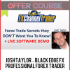 Josh Taylor – Black Edge FX – Professional Forex Trader