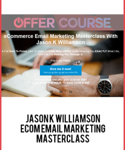 Jason K Williamson – eCom eMail Marketing Masterclass