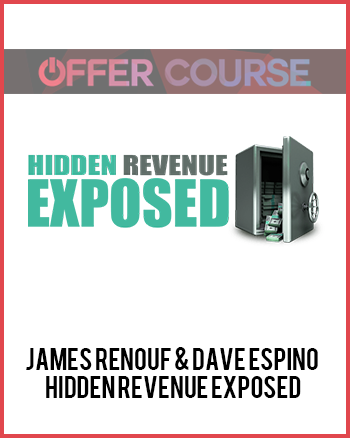 James Renouf & Dave Espino – Hidden Revenue Exposed