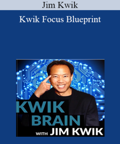 Jim Kwik - Kwik Focus Blueprint