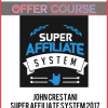 John Crestani – Super Affiliate System 2017