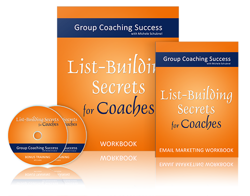 Michelle Schubnel - List Building Secrets for Coaches