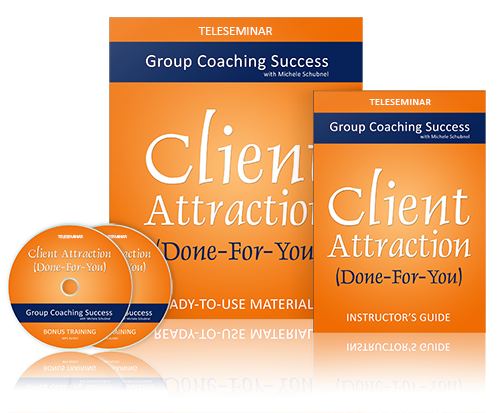 Michelle Schubnel - “Done-For-You” Client-Attraction Teleseminar Package