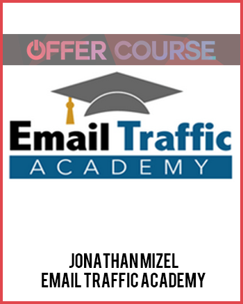 Jonathan Mizel – Email Traffic Academy