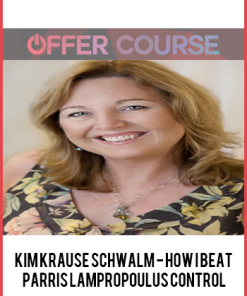 Kim Krause Schwalm - How I Beat Parris Lampropoulus Control