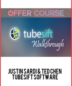 Justin Sardi & Ted Chen – Tubesift Software