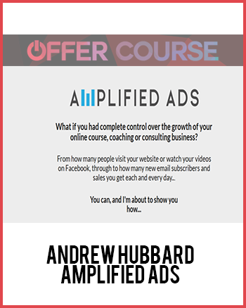 Andrew Hubbard – Amplified Ads