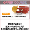Tom Alexander - New Foundations for Auction Market Trading Course