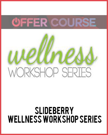 Slideberry – Wellness Workshop Series