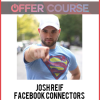 Josh Reif – Facebook Connectors Masterclass