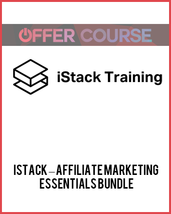 Affiliate Marketing Essentials Bundle by Istack