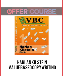 Harlan Kilstein – Value Based Copywriting