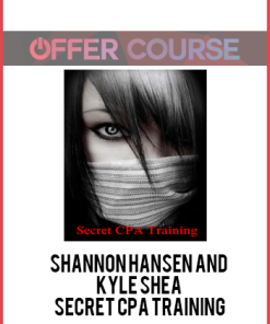 Shannon Hansen and Kyle Shea - Secret CPA Training