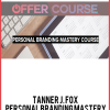 Tanner J. Fox – Personal Branding Mastery