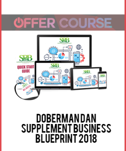 Doberman Dan – Supplement Business Blueprint 2018