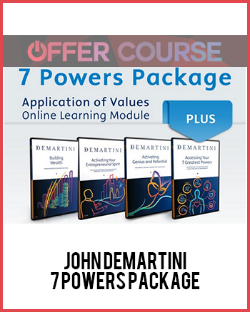 John Demartini – 7 Powers Package