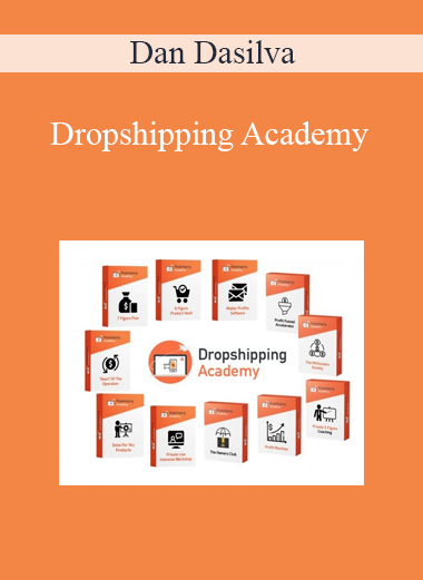 Dan Dasilva - Dropshipping Academy
